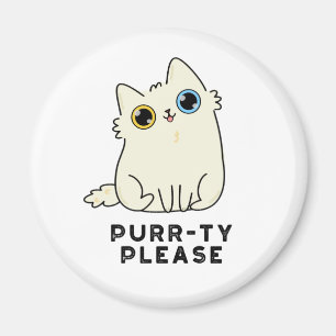 Purr-ty Please Funny Kitty Cat Pun  Magnet