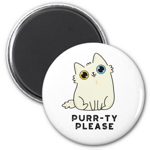 Purr_ty Please Funny Kitty Cat Pun Magnet