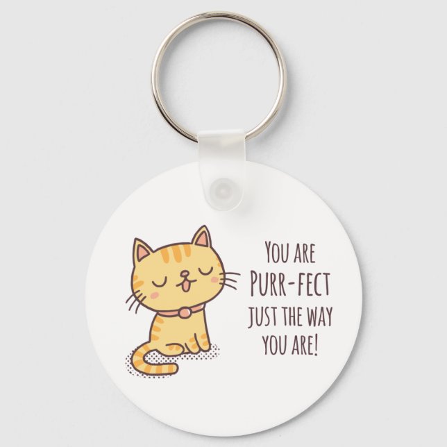 Purrfect Just The Way You Are Kitten Cat Keychain (Front)