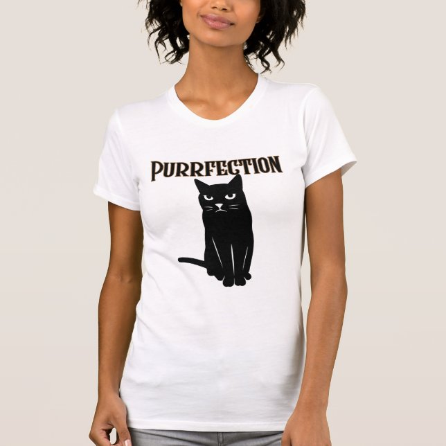 Purrfection  T-Shirt (Front)