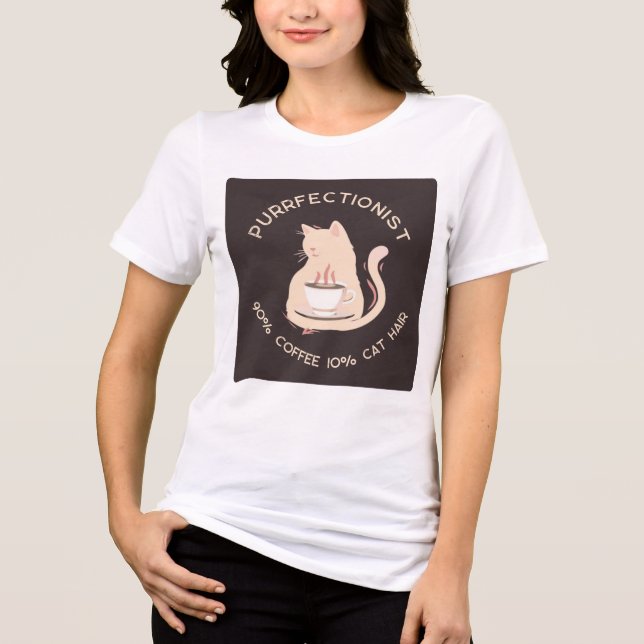 Purrfectionist Coffee and Cat Lover Funny Quote Tri-Blend Shirt (Front)