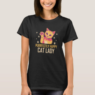 Purrfectly Happy Cat Lady Cat Mom Beautiful Cat Da T-Shirt