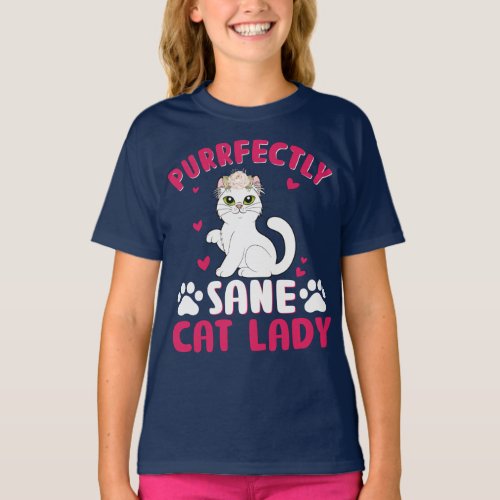 purrfectly sane cat lady T_Shirt