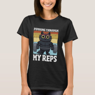 Purring through my Reps Kitten Gym Workout Cat Wei T-Shirt