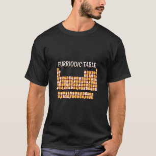 Purriodic Table Cute Cat Periodic Table Pun Men Wo T-Shirt