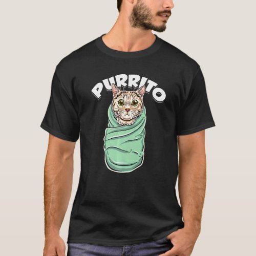 Purrito Catkitten Burrito Pun For Cat T_Shirt