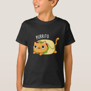 Purrito Funny Cat Burrito Pun Dark BG T-Shirt