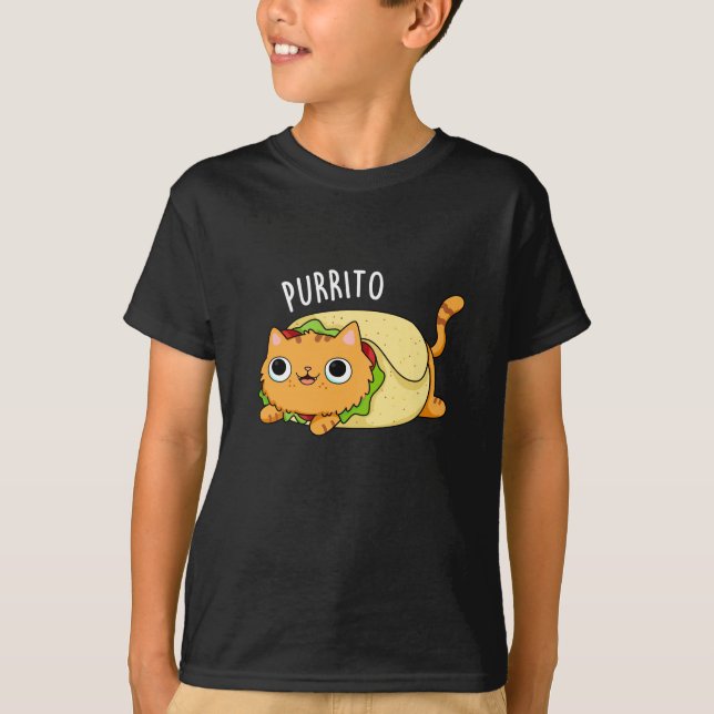 Purrito Funny Cat Burrito Pun Dark BG T-Shirt (Front)