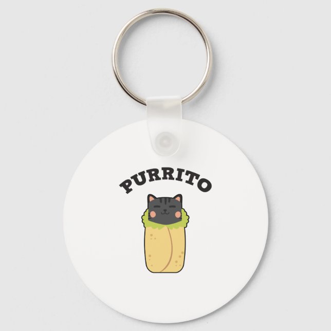 Purrito Funny Cat Pun Cat Lover Burrito Mexican Keychain (Front)