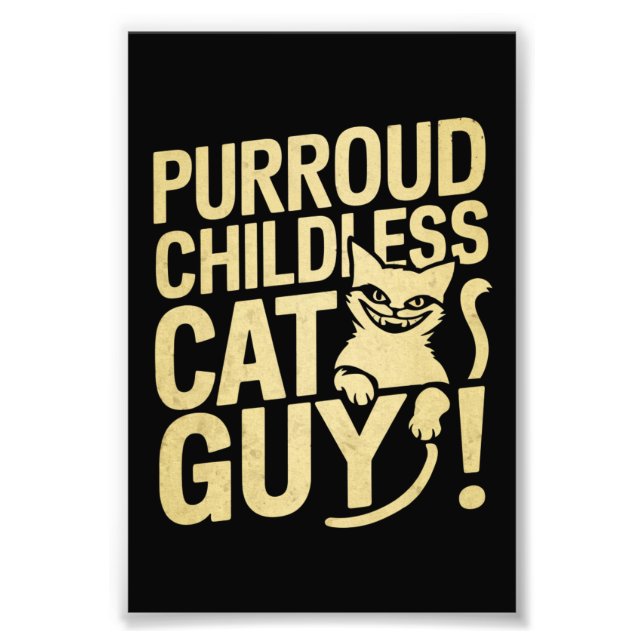 Purroud Childless Cat Guy Voting For President Photo Print (Front)