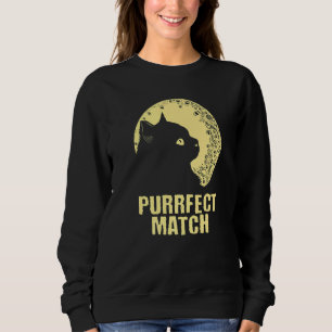 Purrrfect Match Cat Mom Couples Cat Dad  Anniversa Sweatshirt