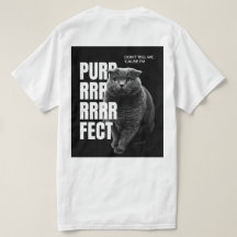 Purrrrrrfectly Done – Grunge Cat Attitude T-Shirt