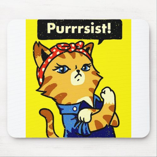 Purrrsist Cat Purrsist cat pursist Mouse Pad