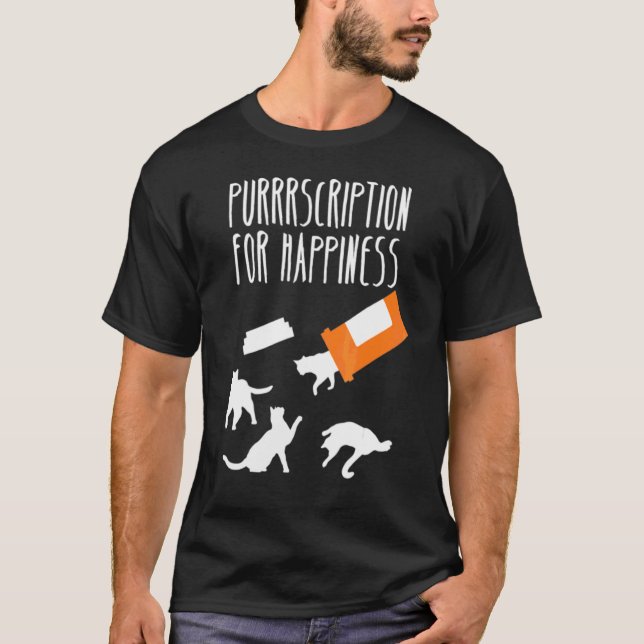 Purrscription For Happiness For Cat T-Shirt (Front)
