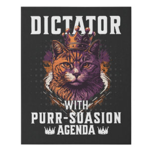 Purrsuasion Agenda Funny Bossy Cat Faux Canvas Print
