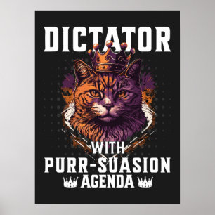 Purrsuasion Agenda Funny Bossy Cat Poster