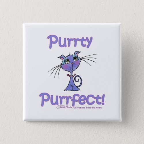 Purrty Purrfect Kitty Pinback Button