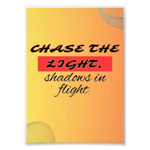Pursuit of Radiance Shadows Aflight Poster