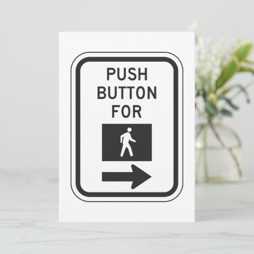 Push Button For Crossing Sign Invitation