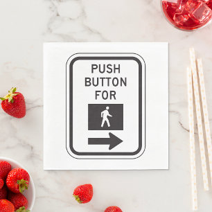 Push Button For Walk Pedestrian Crossing Sign Napkins