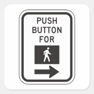 Push Button For Walk Pedestrian Crossing Sign Square Sticker