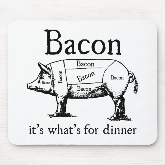 Push Button, Receive Bacon - Bacon Dispenser Mouse Pad (Front)
