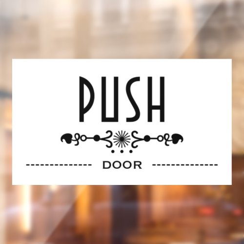 Push Door Sign Window Cling