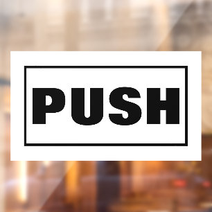 Push Door Sign, Window Cling