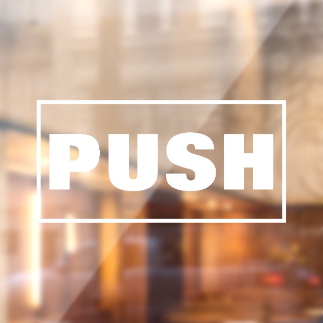 Push Door Sign, Window Cling (Sheet 2)