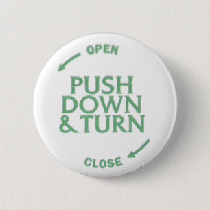 Push Down & Turn Button
