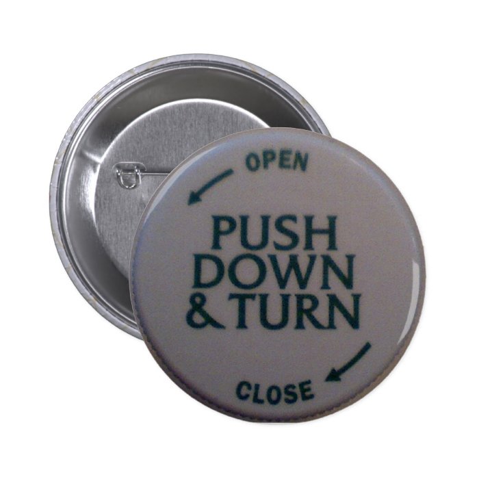 Push Down & Turn novelty Button Zazzle