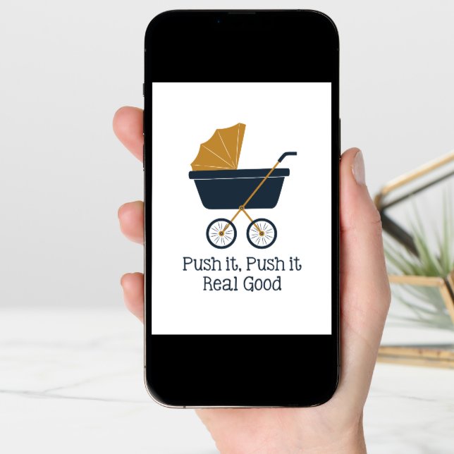 Push It Real Good Baby Shower Card (Front Digital)