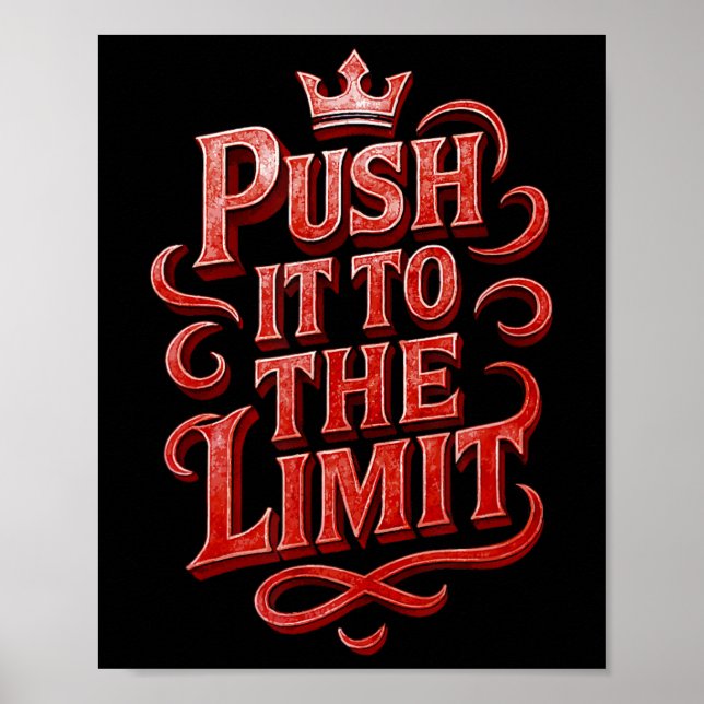 Push It To The Limit Gym Workout Bodybuilding Quot Poster (Front)