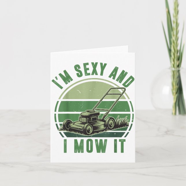 Push Lawn Mower I'm Y And I Mow It Funny Mowing Da Card (Front)