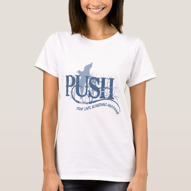 Push T-Shirt (Front)