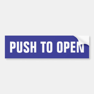 Push to open blue door window sign vinyl sticker