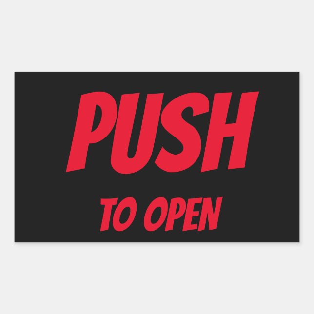 PUSH TO OPEN DOOR RECTANGULAR STICKER (Front)