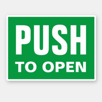 Push To Open Door Vinyl Stickers For Entry Way by iprint at Zazzle