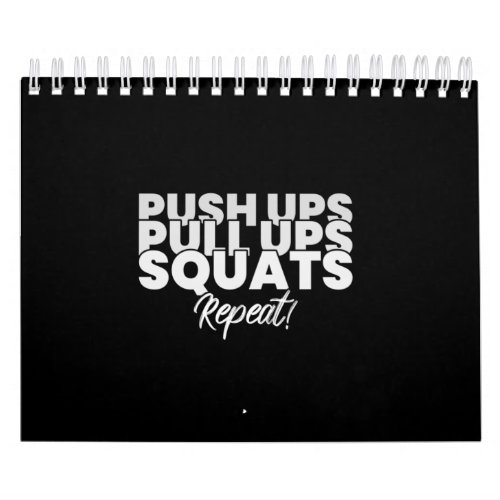 Push UPS Pull UPS Squats Repeat Calendar