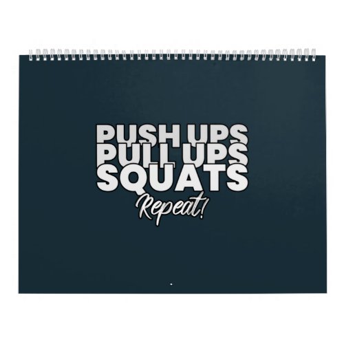 Push UPS Pull UPS Squats Repeat Calendar