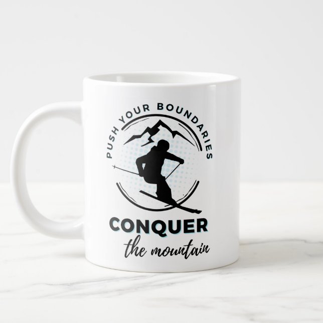 "Push your boundaries, conquer the mountain"  Giant Coffee Mug (Left)