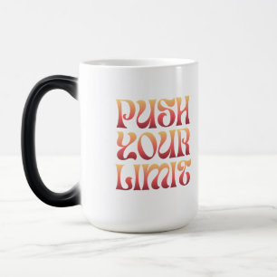 Push Your Limit – Motivational Groovy Coffee Mug