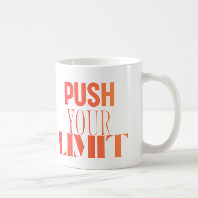 Push Your Limit – Motivational Mug (Right)