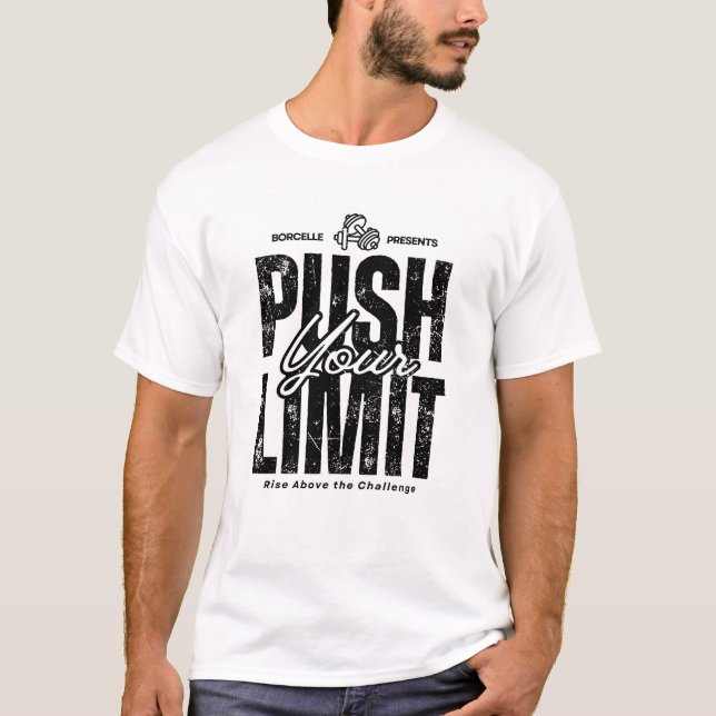 Push Your Limit Tee – Motivational Fitness & Hustl (Front)