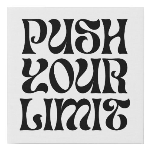 Push Your Limits styled typography Wall Art home 