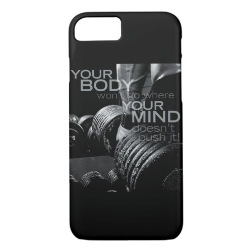 Push Your Mind and Body _ Workout Motivational iPhone 87 Case