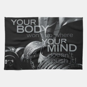 Push Your Mind and Body - Workout Motivational Kitchen Towel