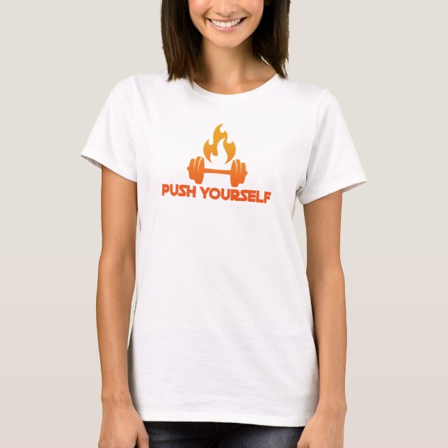 Push yourself T-Shirt (Front)