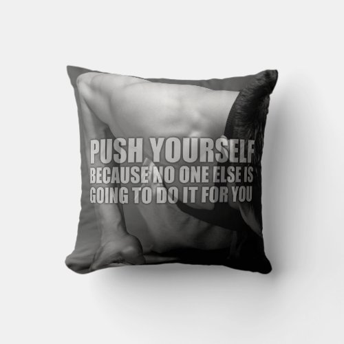 Push Yourself _ Workout Motivational Throw Pillow