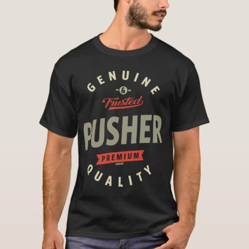 Pusher T_Shirt